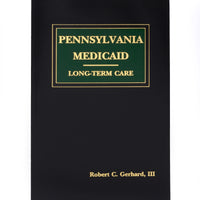 Pennsylvania Medicaid - Long-Term Care (includes book + NEW interactive ebook)