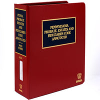 Pennsylvania Probate Estates and Fiduciaries Code - Print Version