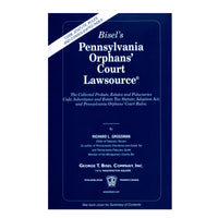 Pennsylvania Orphans' Court Lawsource® (includes book + digital download)