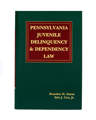 Z-Password Protected Digital Download - Pennsylvania Juvenile Delinquency & Dependency Law