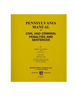 Pennsylvania Manual of Civil & Criminal Penalties and Sentences
