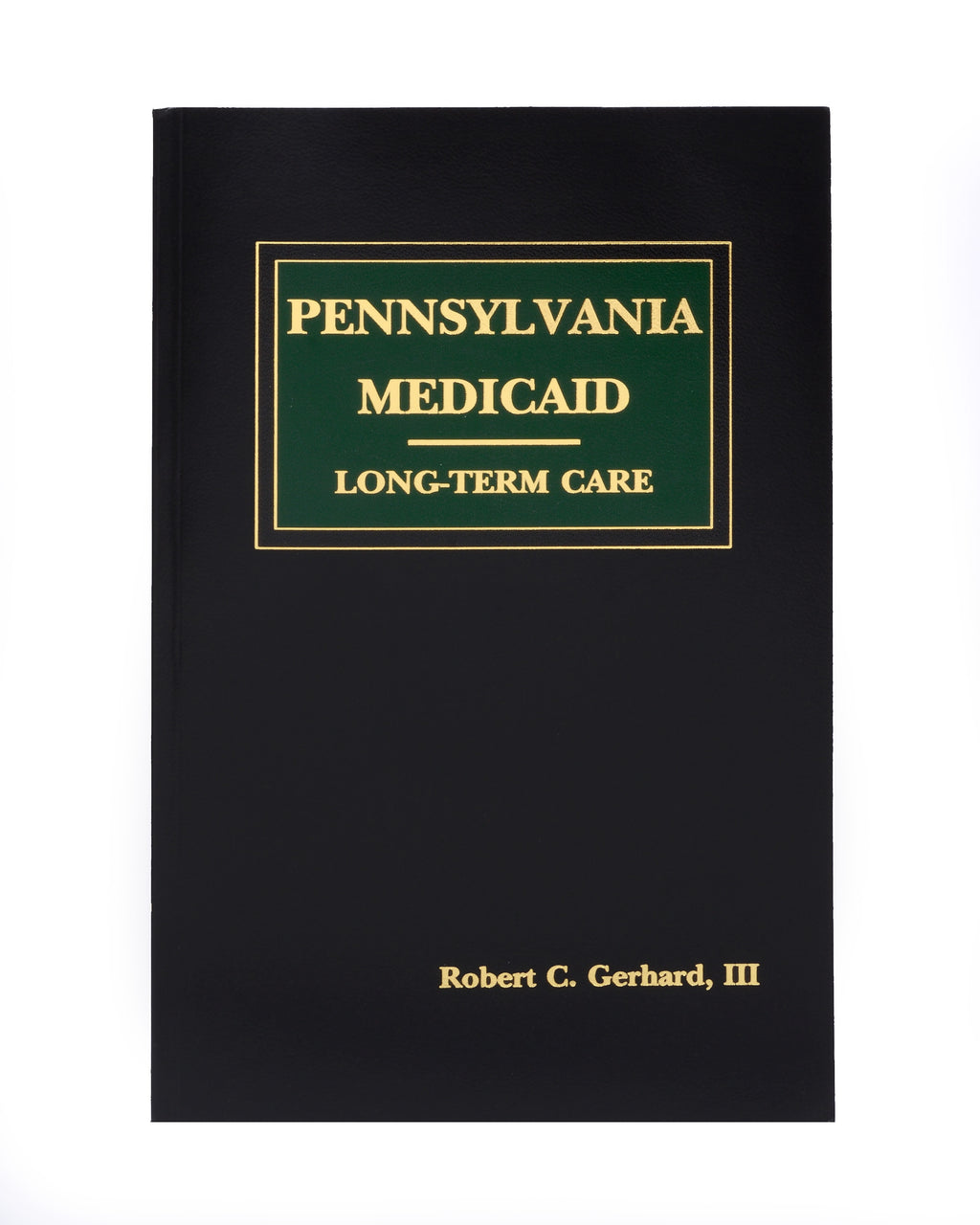 Pennsylvania Medicaid - Long-Term Care (includes book + NEW interactive ebook)