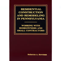 Residential Construction & Remodeling Law in Pennsylvania (includes book + digital download)
