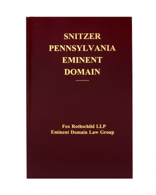 Pennsylvania Eminent Domain (includes book + digital download)