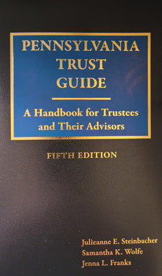 Pennsylvania Trust Guide (Includes book + NEW interactice ebook)